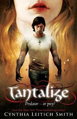 Tantalize(English, Electronic book text, Smith Cynthia Leitich)