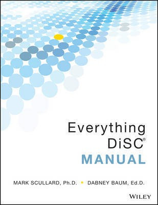 Everything DiSC Manual(English, Paperback, Scullard Mark)