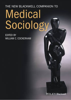 The New Blackwell Companion to Medical Sociology(English, Paperback, unknown)