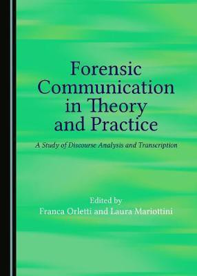 Forensic Communication in Theory and Practice(English, Hardcover, unknown)
