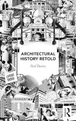 Architectural History Retold(English, Electronic book text, Davies Paul)