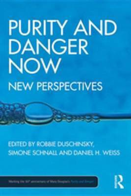 Purity and Danger Now(English, Electronic book text, unknown)