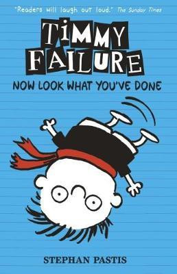 Timmy Failure: Now Look What You've Done(English, Paperback, Pastis Stephan)