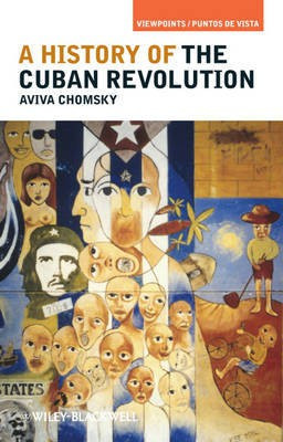A History of the Cuban Revolution(English, Paperback, Chomsky A)