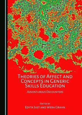Theories of Affect and Concepts in Generic Skills Education(English, Hardcover, unknown)