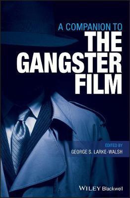 A Companion to the Gangster Film(English, Hardcover, unknown)