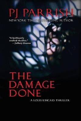 The Damage Done(English, Paperback, Parrish Pj)