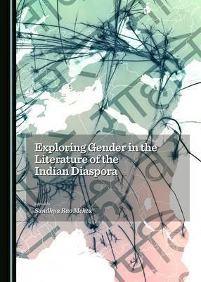Exploring Gender in the Literature of the Indian Diaspora(English, Hardcover, unknown)
