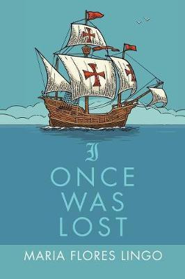 I Once Was Lost(English, Paperback, Lingo Maria Flores)
