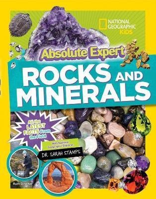 Absolute Expert: Rocks & Minerals(English, Hardcover, National Geographic Kids)