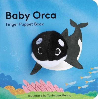 Baby Orca: Finger Puppet Book(English, Novelty book, unknown)