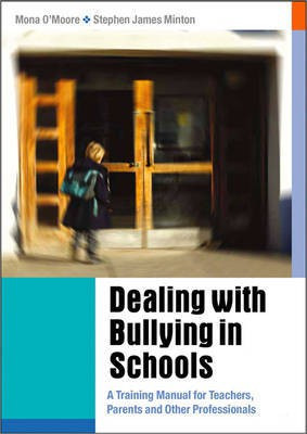 Dealing with Bullying in Schools(English, Hardcover, O'Moore Mona)