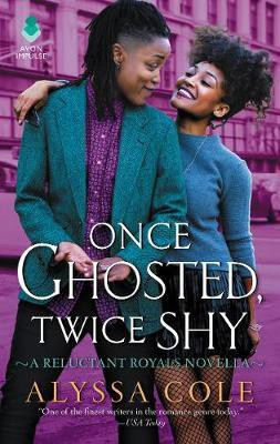 Once Ghosted, Twice Shy(English, Electronic book text, Cole Alyssa)