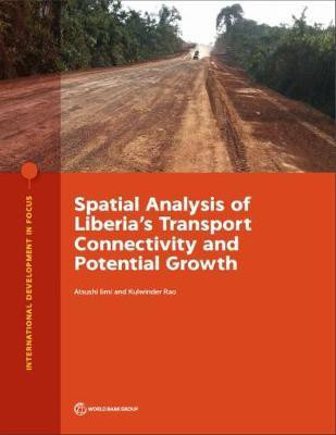 Spatial Analysis of Liberia's Transport Connectivity and Potential Growth(English, Paperback, unknown)