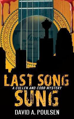 Last Song Sung(English, Electronic book text, Poulsen David A.)