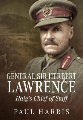 General Sir Herbert Lawrence(English, Paperback, Harris Paul)