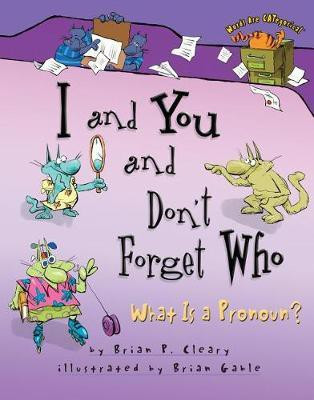 I and You and Don't Forget Who(English, Electronic book text, Cleary Brian P)