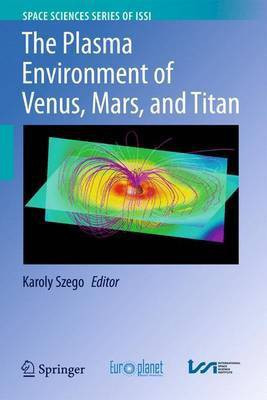 The Plasma Environment of Venus, Mars and Titan(English, Hardcover, unknown)