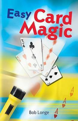 Easy Card Magic(English, Paperback, Longe Bob)