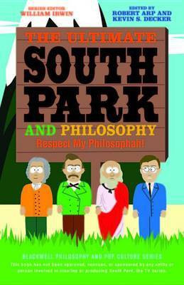 The Ultimate South Park and Philosophy(English, Electronic book text, unknown)