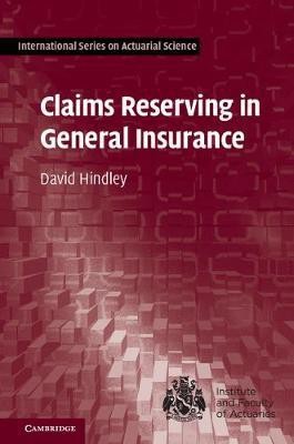 Claims Reserving in General Insurance(English, Hardcover, Hindley David)