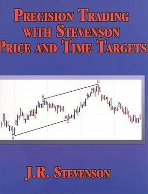 Precision Trading with Stevenson Price and Time Targets(English, Paperback, Stevenson John R)