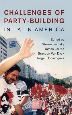 Challenges of Party-Building in Latin America(English, Hardcover, unknown)