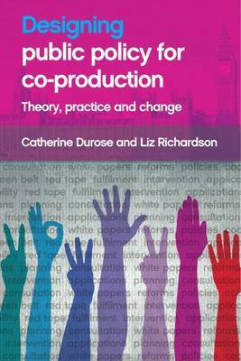 Designing Public Policy for Co-production(English, Paperback, Durose Catherine)