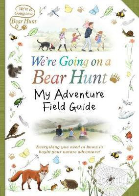 We're Going on a Bear Hunt: My Adventure Field Guide(English, Paperback, unknown)