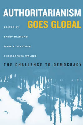 Authoritarianism Goes Global(English, Paperback, unknown)