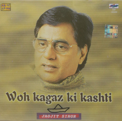 

Woh Kagaz Ki Kashti Audio CD Standard Edition(Hindi - Jagjit Singh)