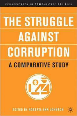 The Struggle Against Corruption(English, Electronic book text, Johnson Roberta Ann)