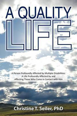 A Quality Life(English, Paperback, Seiler Christine T PhD)