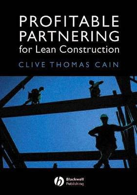 Profitable Partnering for Lean Construction(English, Electronic book text, Cain Clive Thomas)