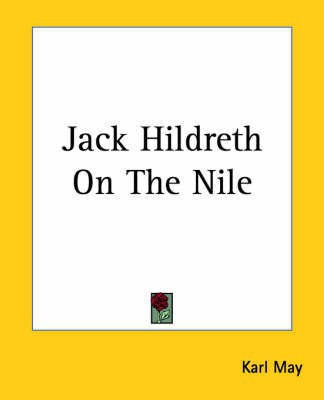 Jack Hildreth On The Nile(English, Paperback, May Karl)
