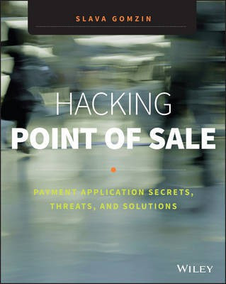 Hacking Point of Sale(English, Electronic book text, Gomzin Slava)