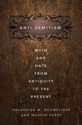 Anti-Semitism(English, Electronic book text, Schweitzer Frederick M.)