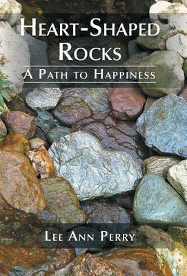 Heart-Shaped Rocks(English, Hardcover, Perry Lee Ann)
