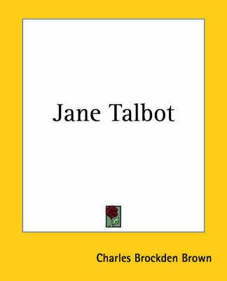 Jane Talbot(English, Paperback, Brown Charles Brockden)