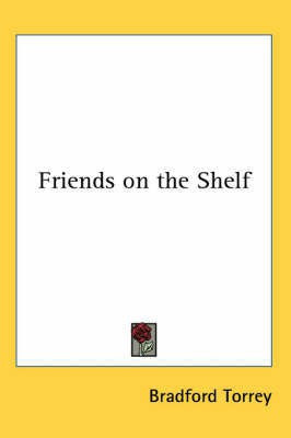 Friends on the Shelf(English, Paperback, Torrey Bradford)