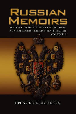 Russian Memoirs Volume 2(English, Paperback, Roberts Spencer E)