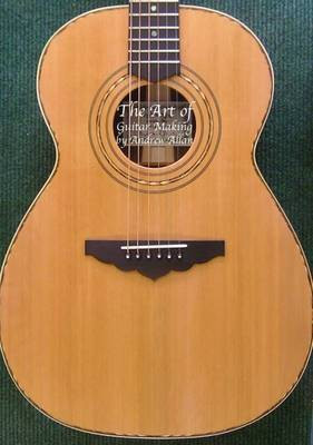 The Art of Guitar Making(English, Paperback, Allan Andrew)