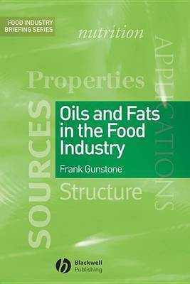 Oils and Fats in the Food Industry(English, Electronic book text, Gunstone Frank)