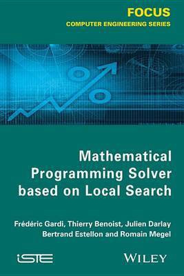 Mathematical Programming Solver Based on Local Search(English, Electronic book text, Gardi Frederic)