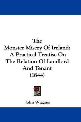 The Monster Misery Of Ireland(English, Paperback, Wiggins John)
