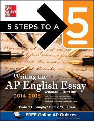 5 Steps to a 5 Writing the AP English Essay 2014-2015(English, Electronic book text, Murphy Barbara)