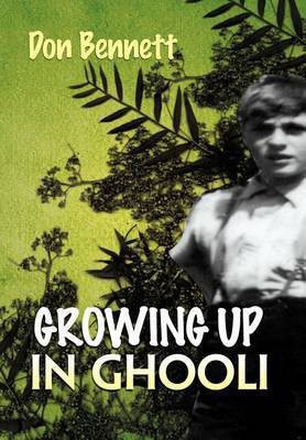 Growing Up in Ghooli(English, Hardcover, Bennett Don)