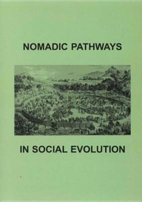 Nomadic Pathways in Social Evolution(English, Electronic book text, unknown)