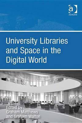 University Libraries and Space in the Digital World(English, Undefined, unknown)