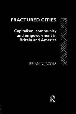 Fractured Cities(English, Electronic book text, Jacobs Brian D)